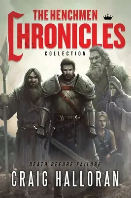 The Henchmen Chronicles Collection: Könyvek 1-5. - The Henchmen Chronicles Collection: Books 1 - 5