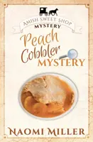 Záhada broskvového koláče - Peach Cobbler Mystery