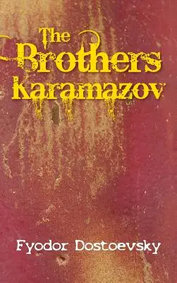 A Karamazov testvérek - The Karamazov Brothers