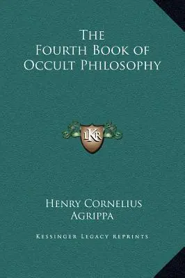 Az okkult filozófia negyedik könyve - The Fourth Book of Occult Philosophy