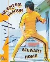 Újra belépni a sárkányba: Műfajelmélet, Brucesploitation és az igénytelen mozi mocskos örömei - Re-Enter the Dragon: Genre Theory, Brucesploitation and the Sleazy Joys of Lowbrow Cinema