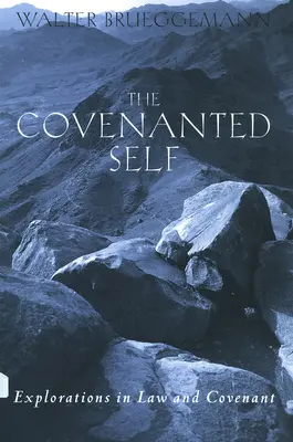 A szövetséges én - The Covenanted Self