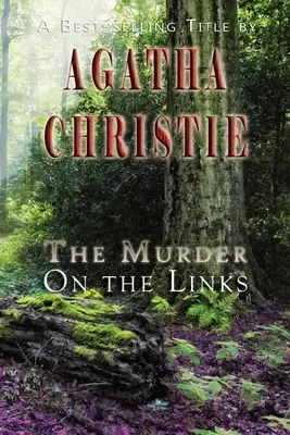 A gyilkosság a pályán (The Murder on the Links) - The Murder on the Links