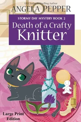 Egy kézműves kötő halála - Nagybetűs kiadás - Death of a Crafty Knitter - Large Print