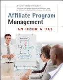 Affiliate Program Management: Napi egy óra - Affiliate Program Management: An Hour a Day