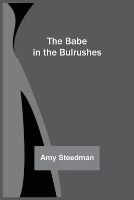 A Babe a bozótosban - The Babe in the Bulrushes