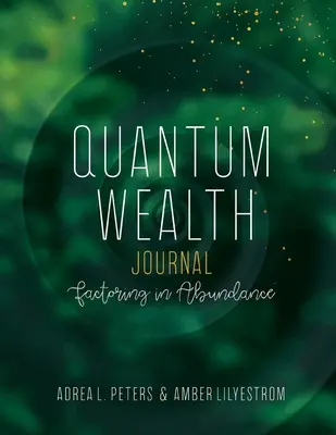 Kvantumgazdagság napló - Quantum Wealth Journal