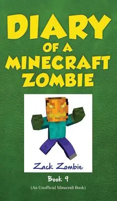 Egy Minecraft-zombi naplója 9. könyv: Zombie's Birthday Apocalypse (A zombi születésnapi apokalipszise) - Diary of a Minecraft Zombie Book 9: Zombie's Birthday Apocalypse