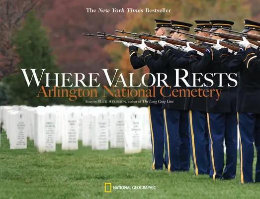 Ahol a vitézség nyugszik: Arlington Nemzeti Temető - Where Valor Rests: Arlington National Cemetery