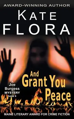 És adjon neked békét (Egy Joe Burgess-rejtély, 4. könyv) - And Grant You Peace (A Joe Burgess Mystery, Book 4)