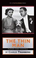 A vékony ember: Gyilkosság koktélok felett (kemény kötés) - The Thin Man: Murder Over Cocktails (hardback)