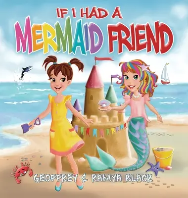 Ha lenne egy sellő barátom - If I Had a Mermaid Friend