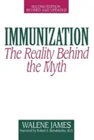 Immunizáció: A valóság a mítosz mögött - Immunization: The Reality Behind the Myth