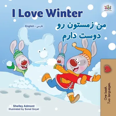 I Love Winter (Angol-farszi kétnyelvű gyerekkönyv - perzsa) - I Love Winter (English Farsi Bilingual Book for Kids - Persian)