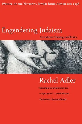 Engendering Judaism: Egy befogadó teológia és etika - Engendering Judaism: An Inclusive Theology and Ethics