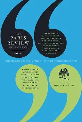 The Paris Review Interviews, II: Bölcsességek a világ irodalmi mestereinek bölcsességeiből - The Paris Review Interviews, II: Wisdom from the World's Literary Masters