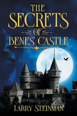 A Benes-kastély titka - The Secret of Benes' Castle