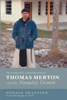 Thomas Merton és a déli démon - Thomas Merton and the Noonday Demon