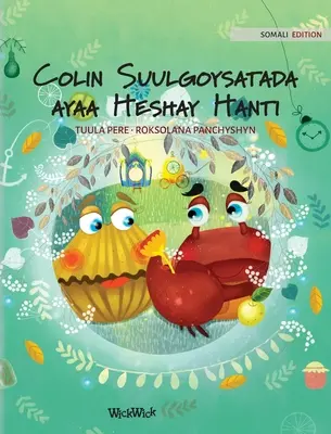 Colin Suulgoysatada ayaa Heshay Hanti: Somali Edition of Colin the Crab Finds a Treasure (Colin, a rák, kincset talál) - Colin Suulgoysatada ayaa Heshay Hanti: Somali Edition of Colin the Crab Finds a Treasure