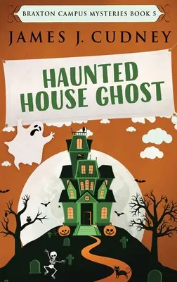 Haunted House Ghost: Large Print Hardcover Edition (Keménynyomtatott kiadás) - Haunted House Ghost: Large Print Hardcover Edition