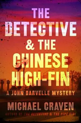 A nyomozó és a kínai nagyszárnyú - The Detective & the Chinese High-Fin