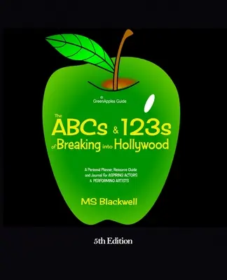 A hollywoodi betörés ABC-je és 123-ai - The ABCs & 123s of Breaking into Hollywood