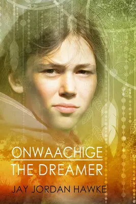 Onwaachige az álmodozó - Onwaachige the Dreamer