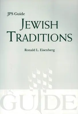 Zsidó hagyományok: JPS Guide - Jewish Traditions: JPS Guide