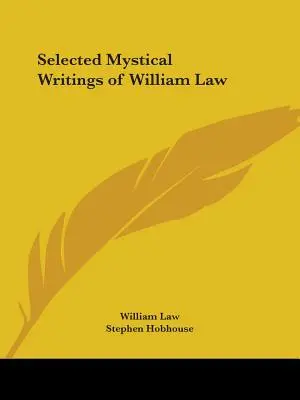 William Law válogatott misztikus írásai - Selected Mystical Writings of William Law