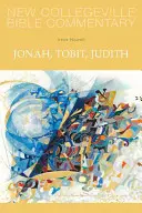 Jónás, Tóbit, Judit - Jonah, Tobit, Judith