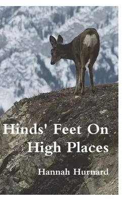 Hinds' Feet On High Places