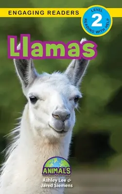 Llamák: Animals That Make a Difference! (Engaging Readers, 2. szint) - Llamas: Animals That Make a Difference! (Engaging Readers, Level 2)