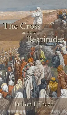 A kereszt és a boldogságok - Cross and the Beatitudes