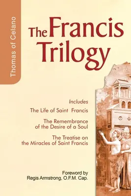 A Ferenc-trilógia - The Francis Trilogy