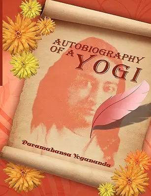 Egy jógi önéletrajza - Autobiography of a Yogi