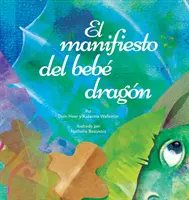 El manifiesto del beb dragn (spanyol) - El manifiesto del beb dragn (Spanish)