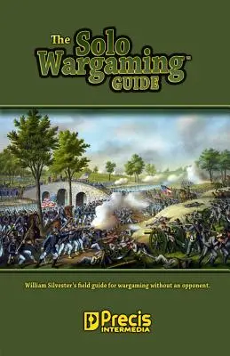 A szóló hadijátékkal kapcsolatos útmutató - The Solo Wargaming Guide