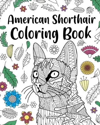 Amerikai rövidszőrű színező könyv - American Shorthair Coloring Book