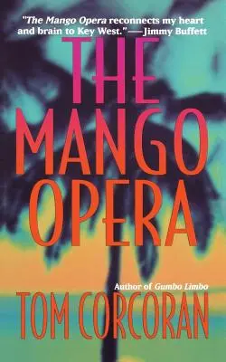 A mangóopera - The Mango Opera