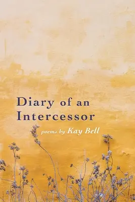 Egy közbenjáró naplója - Diary of an Intercessor