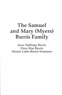 A Samuel & Mary (Myers) Burris család - The Samuel & Mary (Myers) Burris Family