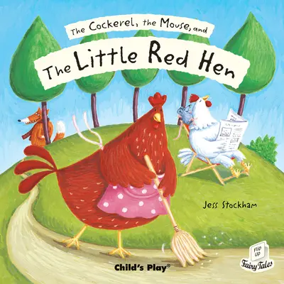 A kakas, az egér és a kis piros tyúk - The Cockerel, the Mouse and the Little Red Hen