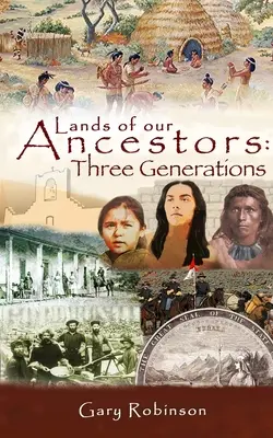 Őseink földjei: Három generáció - Lands of our Ancestors: Three Generations