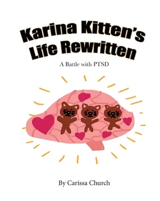 Karina Cica újraírt élete: A PTSD-vel folytatott harc - Karina Kitten's Life Rewritten: A Battle with PTSD