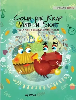 Colin die Krap Vind 'n Skat: Colin a rák kincset keres című könyv afrikaans nyelvű kiadása - Colin die Krap Vind 'n Skat: Afrikaans Edition of Colin the Crab Finds a Treasure