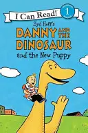 Danny és a dinoszaurusz és az új kiskutya - Danny and the Dinosaur and the New Puppy