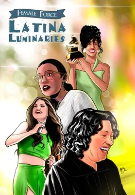 Női erő: Latina Lámpások: Sonia Sotomayor, Selena Gomez, Selena Quintanilla és Alexandria Ocasio-Cortez. - Female Force: Latina Luminaries: Sonia Sotomayor, Selena Gomez, Selena Quintanilla and Alexandria Ocasio-Cortez