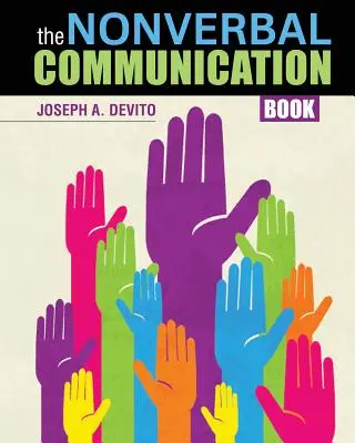 A nonverbális kommunikáció könyve - The Nonverbal Communication Book