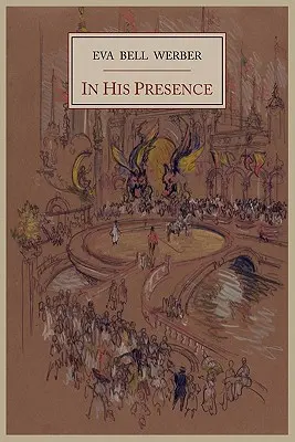 Az Ő jelenlétében - In His Presence