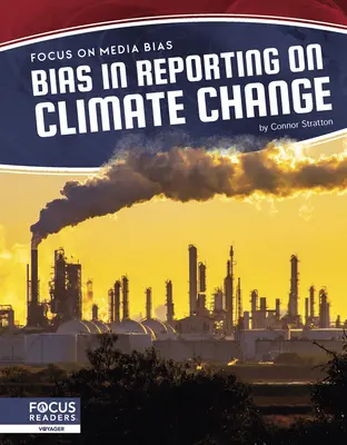 Elfogultság az éghajlatváltozásról szóló tudósításokban - Bias in Reporting on Climate Change